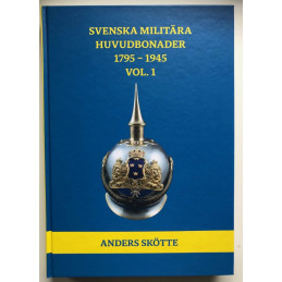 Svenska Militära huvudbonader 1795-1945